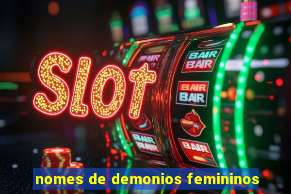 nomes de demonios femininos